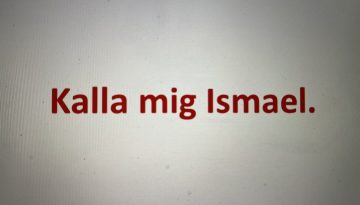 kalla mig ismael