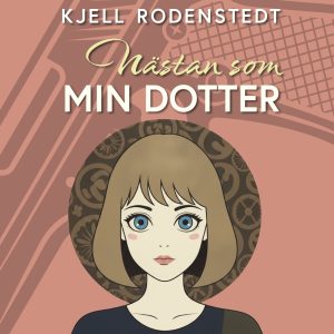 Nästan som min dotter